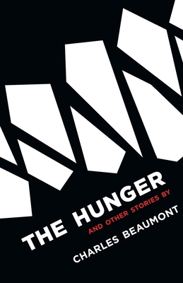 The Hunger: and Other Stories 1939140420 Book Cover