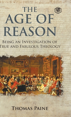 The Age of Reason - Thomas Paine (Writings of T... 9394112715 Book Cover