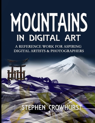 Mountains in Digital Art: A Reference Work for ... B09GZR7MGZ Book Cover