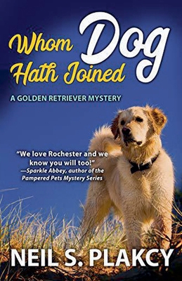 Whom Dog Hath Joined (Cozy Dog Mystery): Golden... B0B7VK5G26 Book Cover