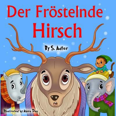 Der Frostelnde Hirsch [German] 1537792334 Book Cover