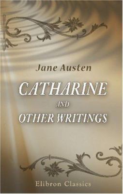 Catharine and Other Writings 0543900843 Book Cover