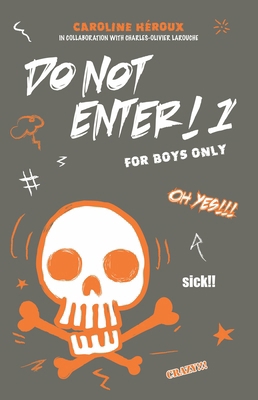Do Not Enter! 1: For Boys Only 2925004040 Book Cover