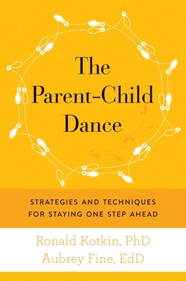 The Parent-Child Dance: Strategies and Techniqu... 1632202948 Book Cover