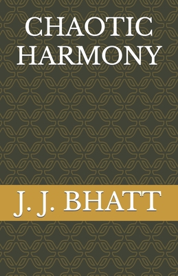 Chaotic Harmony B0BSWPGGQ1 Book Cover