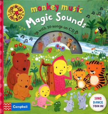 Magic Sounds: With 20 Songs on CD (Monkey Music) 1509823999 Book Cover