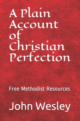 Free Methodist Handbook: A Plain Account of Chr... 1494994437 Book Cover