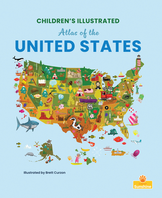 Children's Illustrated Atlas of the United States 1039845681 Book Cover