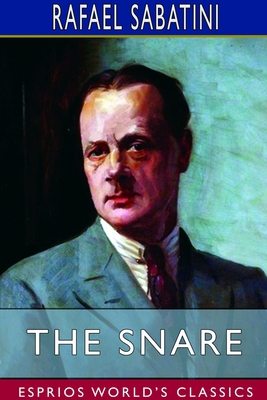 The Snare (Esprios Classics) 171441888X Book Cover