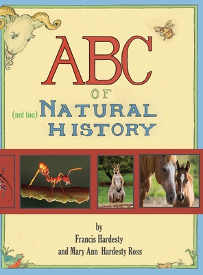 ABC of "Not Too" Natural History B0B2WZ98LL Book Cover