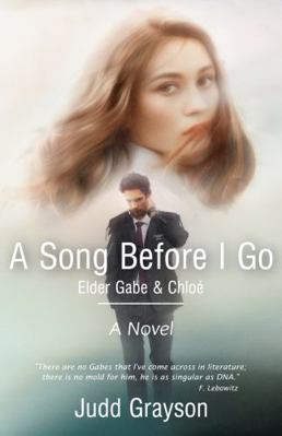 Paperback A Song Before I Go : Chlo? & Elder Tucker Book