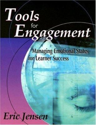 Tools for Engagement: Managing Emotional States... 1890460389 Book Cover