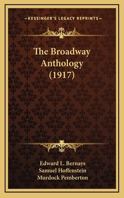 The Broadway Anthology (1917) 1168824176 Book Cover