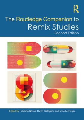 The Routledge Companion to Remix Studies 1032509104 Book Cover