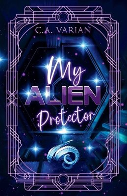 My Alien Protector 1961238632 Book Cover