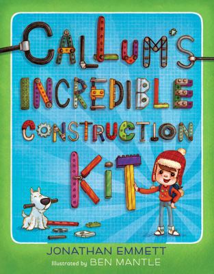 Callum's Incredible Construction Kit 1405252227 Book Cover