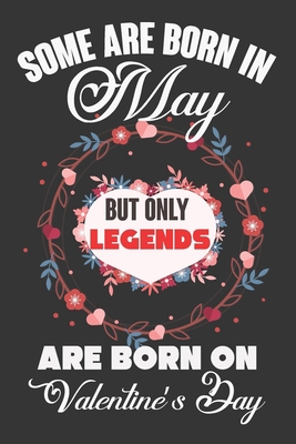 Some Are Born In May But Only Legends Are Born ... 1661019501 Book Cover