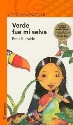 Verde Fue Mi Selva = My Forest Was Green [Spanish] 9978070974 Book Cover