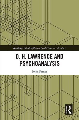 D. H. Lawrence and Psychoanalysis 0367416158 Book Cover