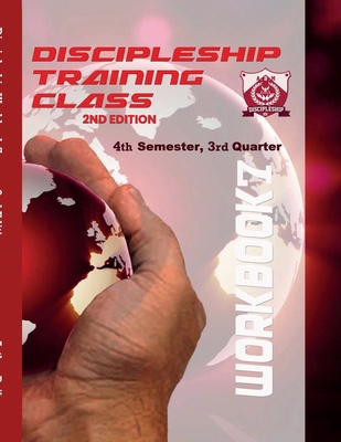 Discipleship Training Program Workbook 7: 4th S... 1967680906 Book Cover