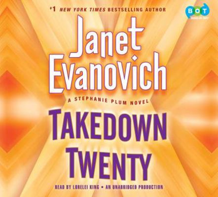 Takedown Twenty: A Stephanie Plum Novel 0385366787 Book Cover