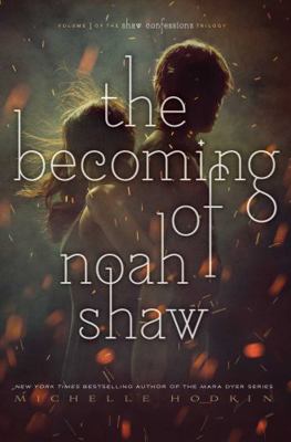 The Becoming of Noah Shaw 1481456458 Book Cover