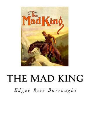 The Mad King 153501802X Book Cover
