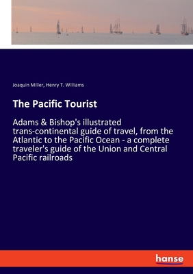 The Pacific Tourist: Adams & Bishop's illustrat... 333784006X Book Cover