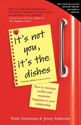 It's Not You, It's the Dishes (Originally Publi... 0385343957 Book Cover