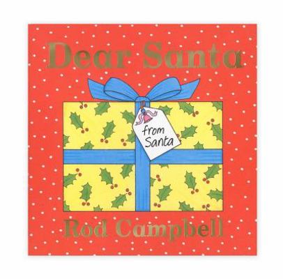 Dear Santa. Rod Campbell 1447261550 Book Cover