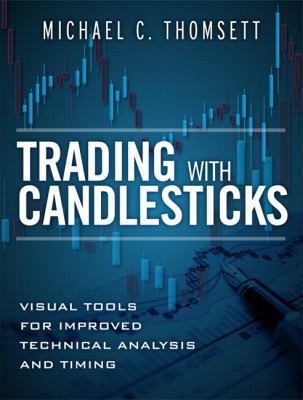 Trading with Candlesticks: Visual Tools for Imp... 013138094X Book Cover