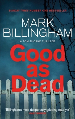 Good As Dead (Tom Thorne Novels) 0751544973 Book Cover