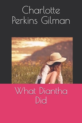 What Diantha Did 1089035837 Book Cover