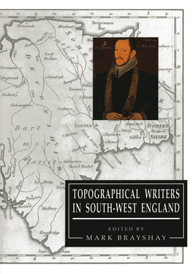 Topographical Writers: South-West England 085989424X Book Cover