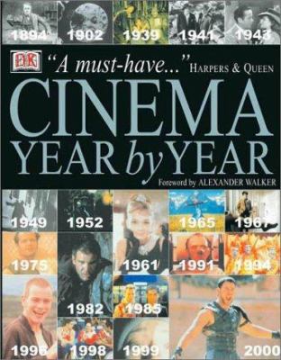 Cinema Year by Year 0789480476 Book Cover