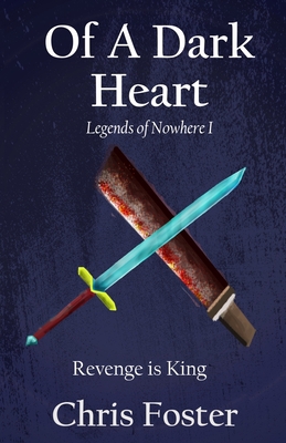 Of A Dark Heart: Revenge is King 0645064009 Book Cover