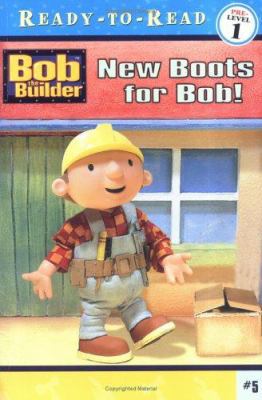 New Boots for Bob! (READY-TO-READ PRE-LEVEL 1) 0689852770 Book Cover