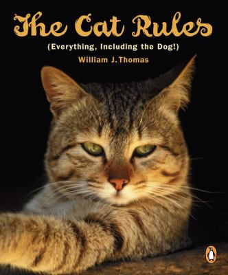 Cat Rules: Everything Including The Dog 0143052896 Book Cover