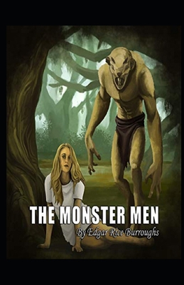 The Monster Men Illustrated B096LPPWKZ Book Cover