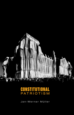 Constitutional Patriotism 0691118590 Book Cover