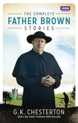 The Complete Father Brown Stories 1849906467 Book Cover