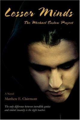 Lesser Minds: The Michael Enslow Project 0595410294 Book Cover