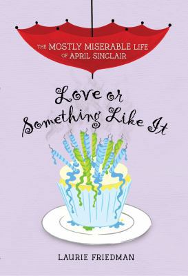 #4 Love or Something Like It 1467709441 Book Cover