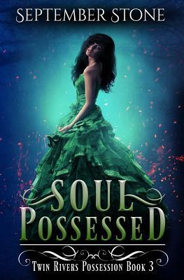 Soul Possessed: A Reverse Harem Urban Fantasy A... 1091279667 Book Cover