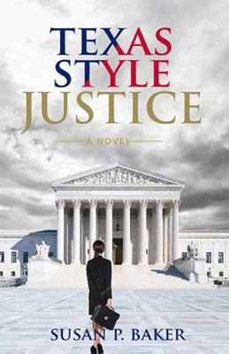 Texas Style Justice 0996202196 Book Cover