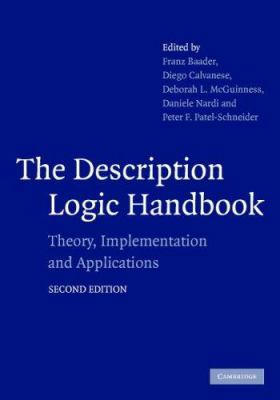 The Description Logic Handbook: Theory, Impleme... 0521876257 Book Cover