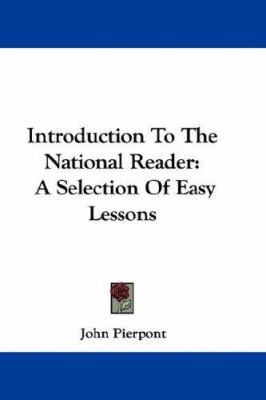Introduction To The National Reader: A Selectio... 0548309159 Book Cover