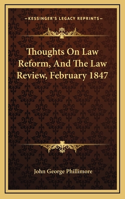 Thoughts On Law Reform, And The Law Review, Feb... 1168786347 Book Cover