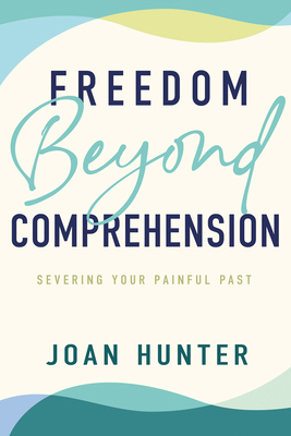 Freedom Beyond Comprehension 160374505X Book Cover
