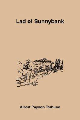 Lad of Sunnybank 1885529678 Book Cover